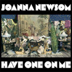 joanna_newsom_have_one_on_me