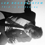 lcd_soundsystem_this_is_happening
