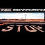 oasis_stop_crying_your_heart_out