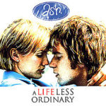 ash_a_life_less_ordinary