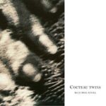 cocteau_twins_blue_bell_knoll