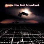 doves_the_last_broadcast