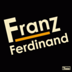 franz_ferdinand_franz_ferdinand