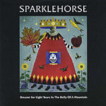 sparklehorse_dreamt_for_light_years_in_the_belly_of_a_mountain