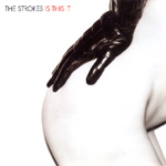 the_strokes_is_this_it
