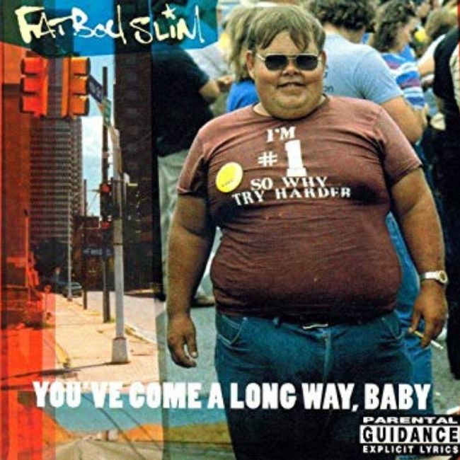 CLASSIC '90s: Fatboy Slim - 'You've Come A Long Way Baby' - The Student  Playlist