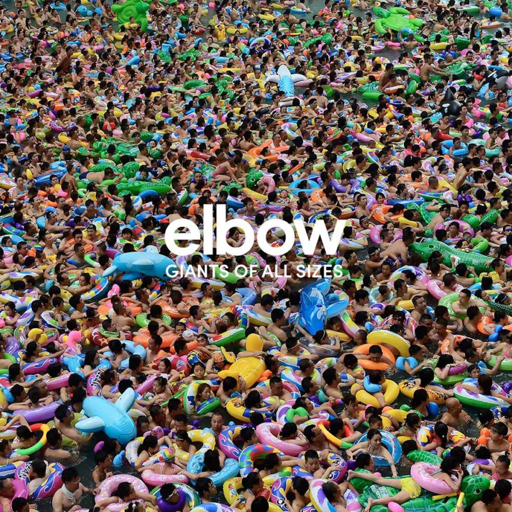 Elbow Giants Of All Sizes