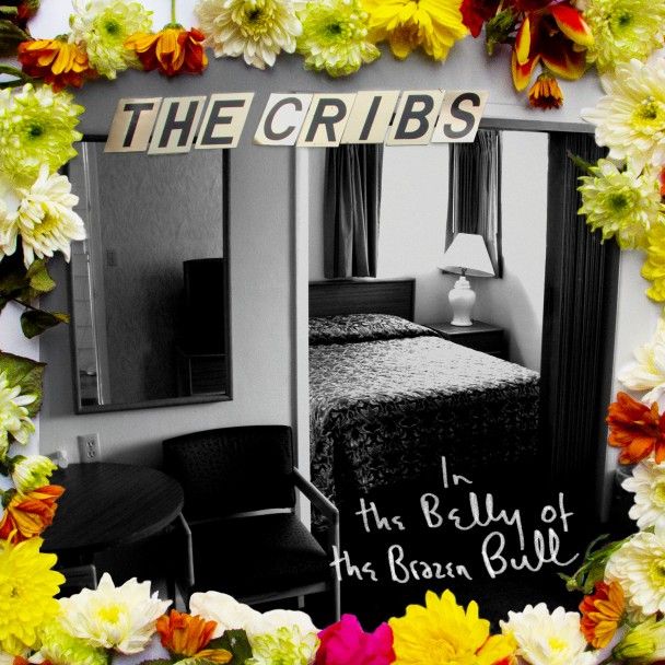 The Cribs In The Belly Of The Brazen Bull