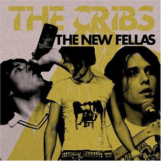 The Cribs The New Fellas